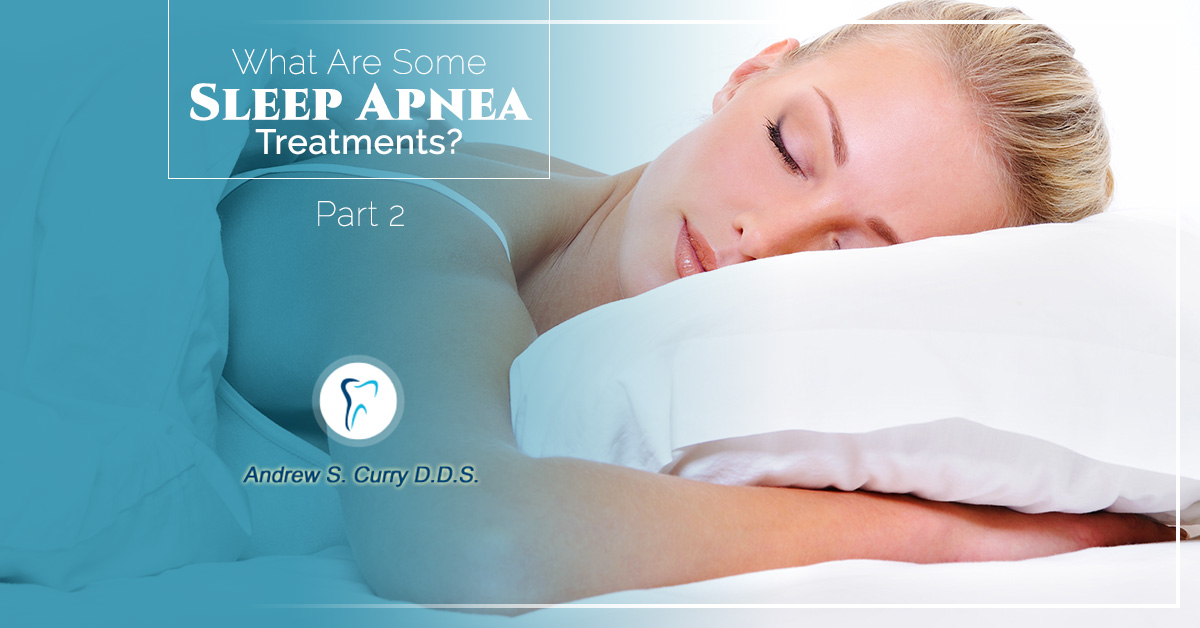 What-Are-Some-Sleep-Apnea-Treatments-2-5ae77e71e1f1d What-Are-Some-Sleep-Apnea-Treatments-2-5ae77e71e1f1d